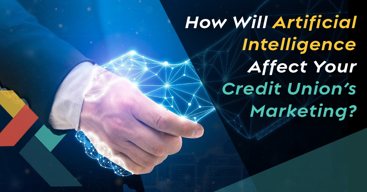 Article header for How Will Artificial Intelligence Affect Your Credit Union’s Marketing?